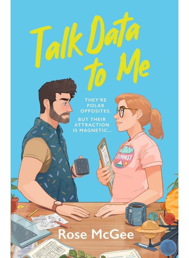 Talk Data To Me: The BRAND NEW sizzling hot rivals to lovers STEMinist romcom for 2025